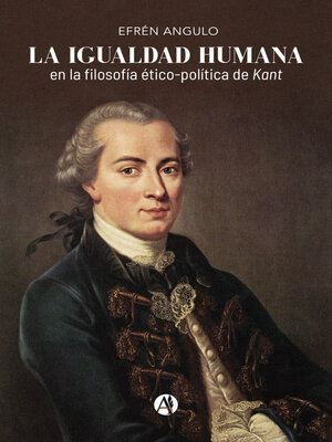 cover image of La igualdad humana en la filosofía ético-política de Kant